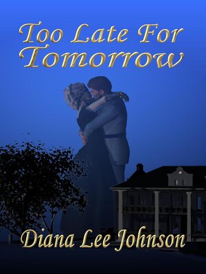 cover image of Too Late For Tomorrow